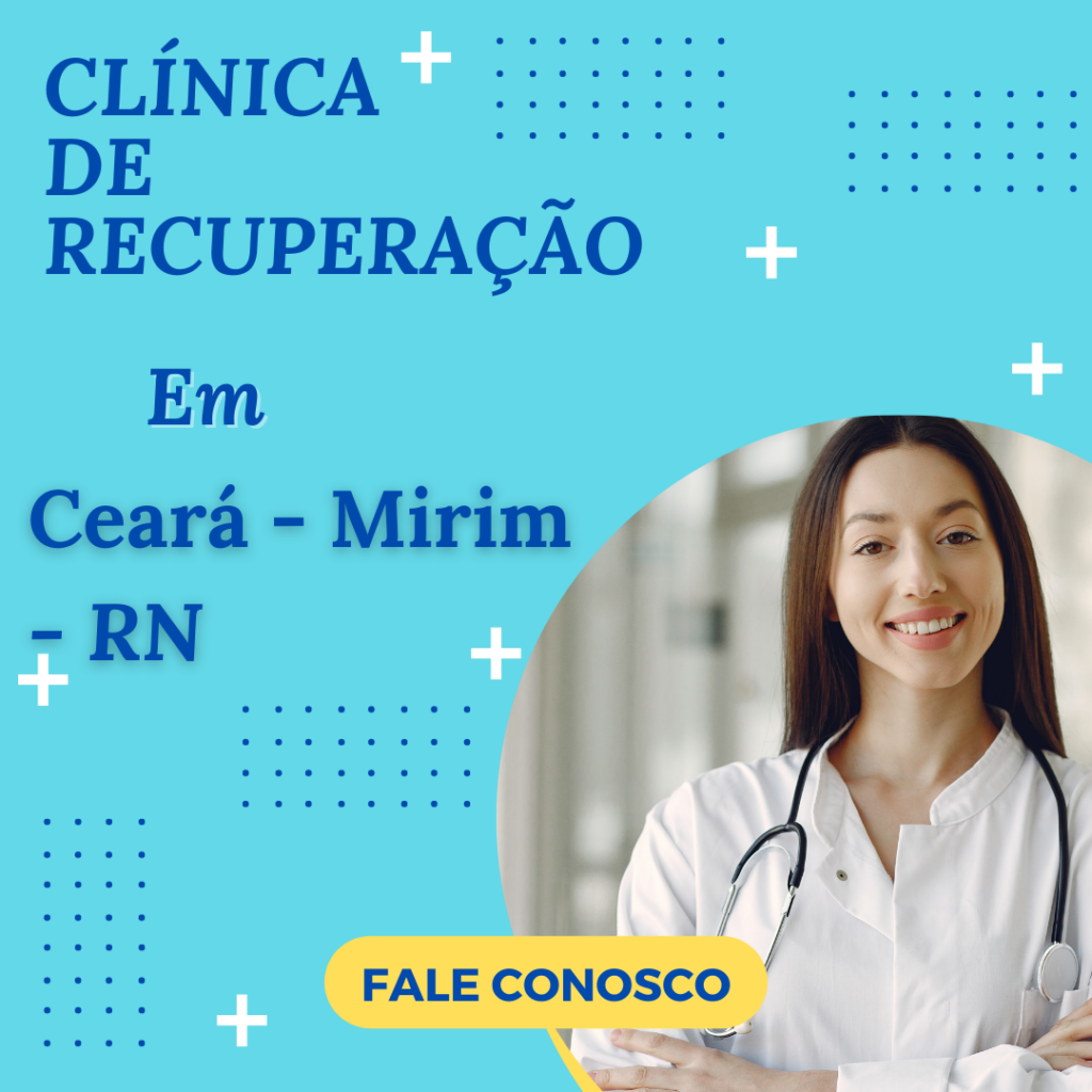 Clinica-de-Recuperacao-para-dependentes-quimicos-em-Ceara-Mirim-RN