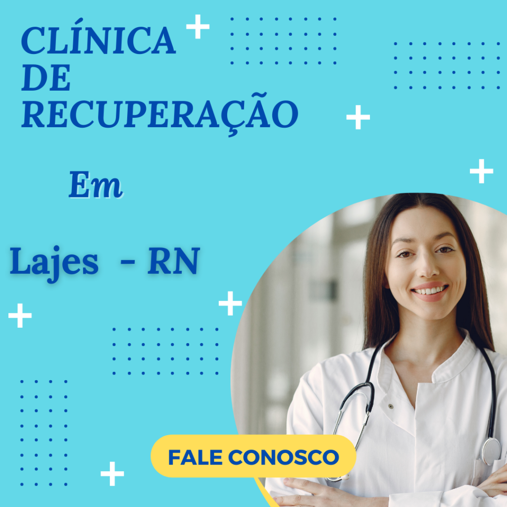 Clinica-de-Recuperacao-para-dependentes-quimicos-em-Lajes-RN