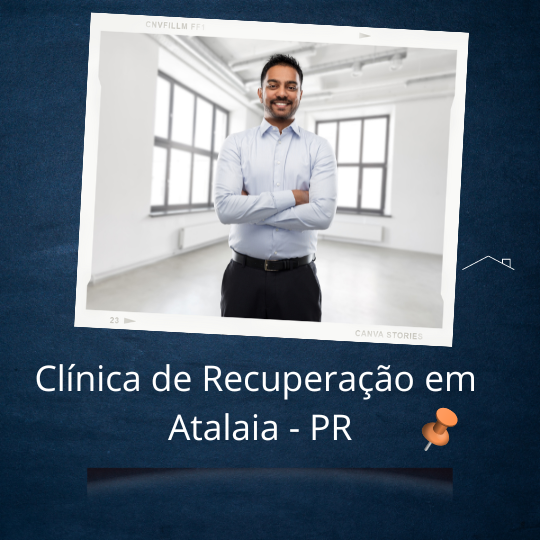 Clinica-de-Recuperacao-em-Atalaia-PR